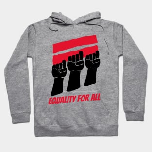 Equality For All / Black Lives Matter Hoodie